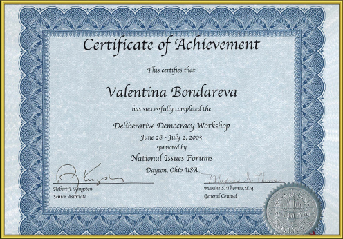 Сертификат достижений по успешному прохождению  мастер-класса "Совещательная демократия"/Deliberative Democracy Workshop, Форум национальных проблем, г.Дейтон, США, штат Огайо.